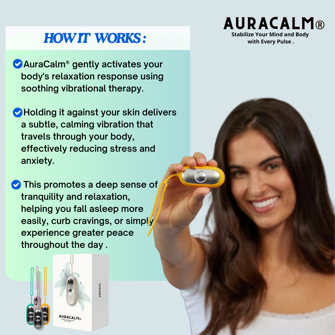 AuraCalm®: The Ultimate Calm for Stress & Anxiety.